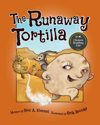 The Runaway Tortilla - Eric A. Kimmel