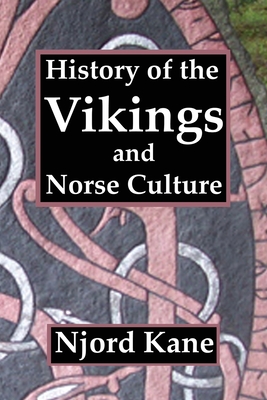 History of the Vikings and Norse Culture - Njord Kane