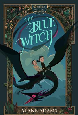The Blue Witch: The Witches of Orkney, Book One - Alane Adams