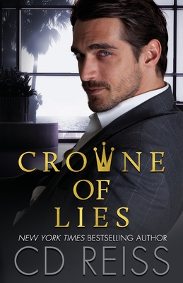 Crowne of Lies: A Marriage of Convenience Romance - Cd Reiss