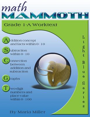 Math Mammoth Grade 1-A Worktext - Maria Miller