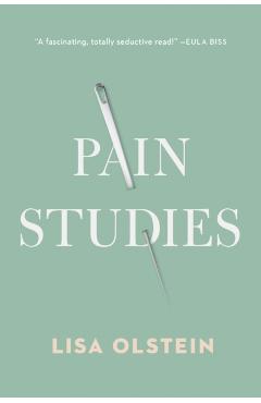 Pain Studies - Lisa Olstein