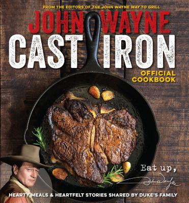 John Wayne Cast Iron Official Cookbook - Media Lab Books