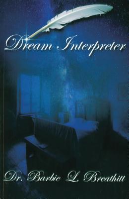 Dream Interpreter - Barbie Breathitt