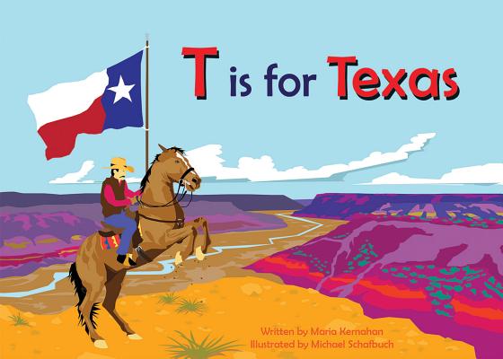 T Is for Texas - Maria Kernahan