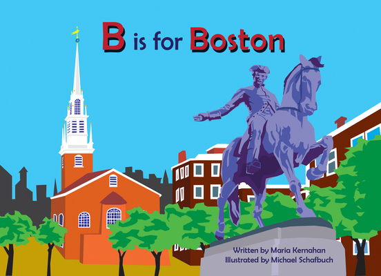 B Is for Boston - Maria Kernahan