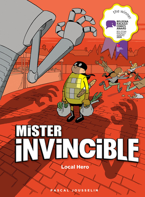 Mister Invincible: Local Hero - Pascal Jousselin