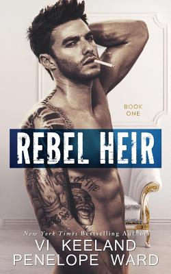 Rebel Heir: Book One - Penelope Ward