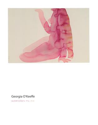 Georgia O'Keeffe: Watercolors - Georgia O'keeffe