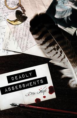 Deadly Assessments - Drew Hayes