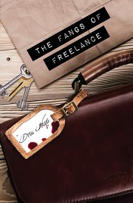 The Fangs of Freelance - Drew Hayes