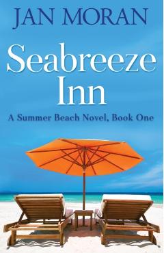 Summer Beach: Seabreeze Inn - Jan Moran