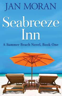 Summer Beach: Seabreeze Inn - Jan Moran