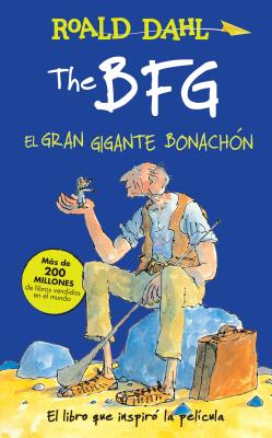 The Bfg - El Gran Gigante Bonach&#65533;n / The Bfg - Roald Dahl