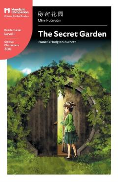 The Secret Garden: Mandarin Companion Graded Readers Level 1 - Frances Hodgson Burnett