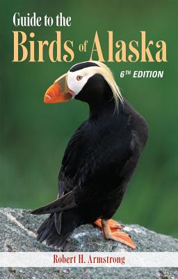 Coperta cărții 'Guide to the Birds of Alaska - Robert H. Armstrong'