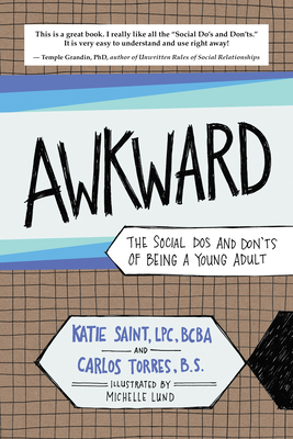 Awkward: The Social Dos and Don'ts of Being a Young Adult - Carlos Torres