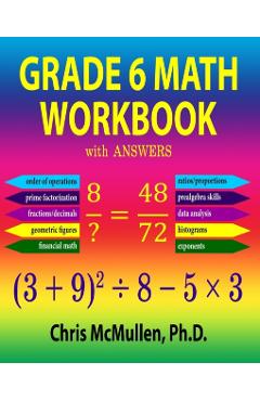 Grade 6 Math Workbook with Answers - Chris Mcmullen
