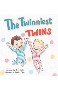 The Twinniest Twins - Amy Kuhr