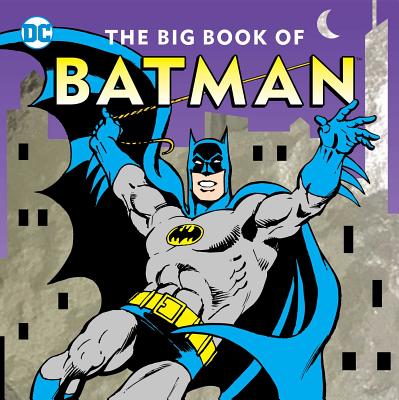 The Big Book of Batman - Noah Smith