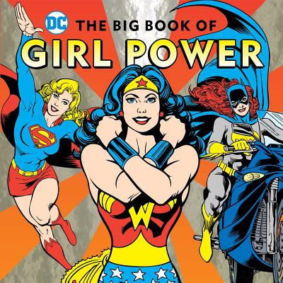 The Big Book of Girl Power - Julie Merberg