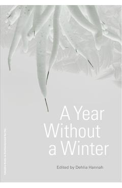 Poza produsului A Year Without a Winter - Dehlia Hannah