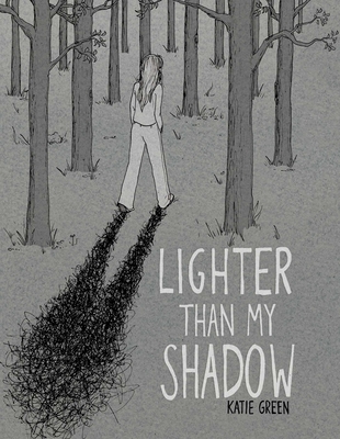 Lighter Than My Shadow - Katie Green