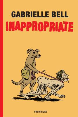 Inappropriate - Gabrielle Bell