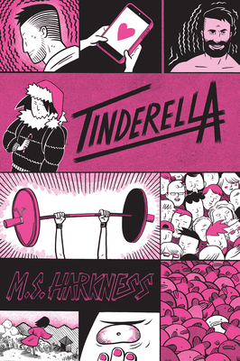 Tinderella - M. S. Harkness