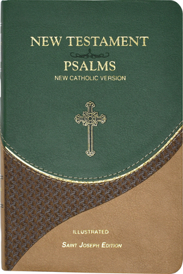 New Testament and Psalms: New Catholic Version - Catholic Book Publishing Corp
