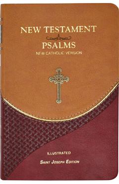 Coperta cărții 'New Testament and Psalms: New Catholic Version - Catholic Book Publishing Corp'