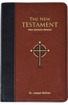 Coperta cărții 'St. Joseph New Catholic Version New Testament: Pocket Edition - Catholic Book Publishing Corp'