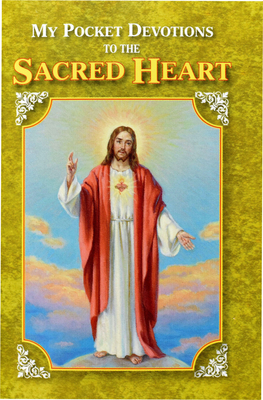 My Pocket Book of Devotions to the Sacred Heart - Catholic Book Publishing Corp