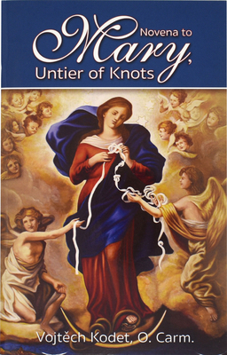 Novena to Mary, Untier of Knots - Vojtech Kodet