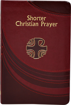 Shorter Christian Prayer - International Commission On English In T