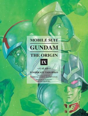 Mobile Suit Gundam: The Origin, Volume 9: Lalah - Yoshikazu Yasuhiko