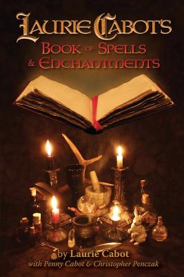 Laurie Cabot's Book of Spells & Enchantments - Laurie Cabot