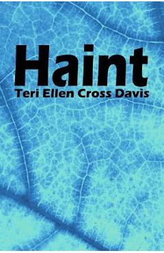 Coperta cărții 'Haint: Poems - Teri Ellen Cross Davis'