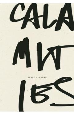 Poza produsului Calamities - Renee Gladman
