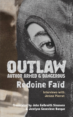 Outlaw: Author Armed & Dangerous - R�doine Fa�d