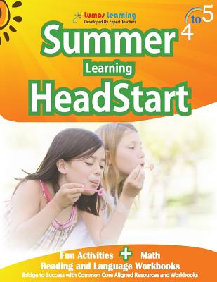 Summer Learning HeadStart, Grade 4 to 5: Fun Activities Plus Math, Reading, and Language Workbooks: Bridge to Success with Common Core Aligned Resourc - Lumos Learning