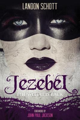 Jezebel: The Witch Is Back - Landon Schott