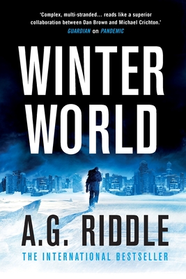 Winter World - A. G. Riddle
