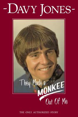 They Made a Monkee Out of Me - Davy Jones