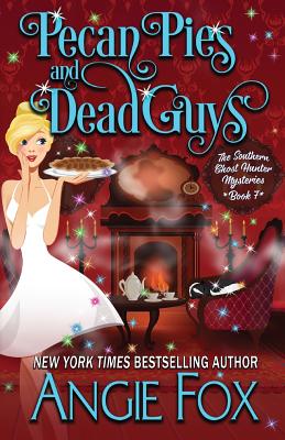 Pecan Pies and Dead Guys - Angie Fox