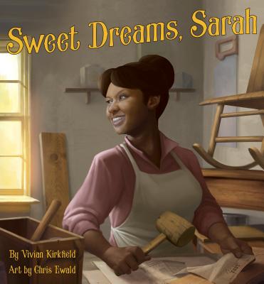 Sweet Dreams, Sarah - Vivian Kirkfield