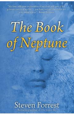The Book of Neptune - Steven Forrest