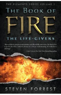 The Book of Fire: The Life-Givers - Steven Forrest