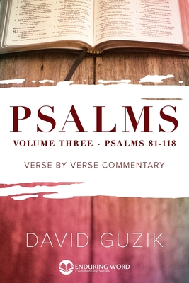 Psalms 81-118 - David Guzik