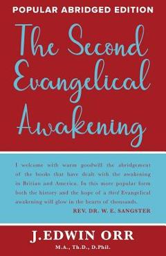The Second Evangelical Awakening - J. Edwin Orr